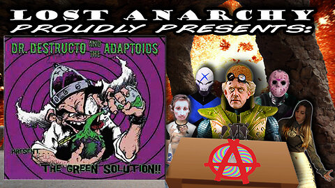 Dr Destructo and the Adaptoids - THE GREEN SOLUTION (full animated album)