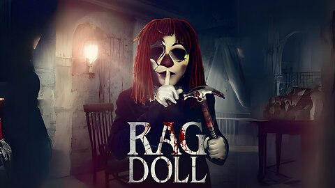 Rag Doll (2023) ClownDoll (2019)