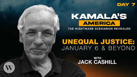 Unequal Justice: January 6 and Beyond with Jack Cashill