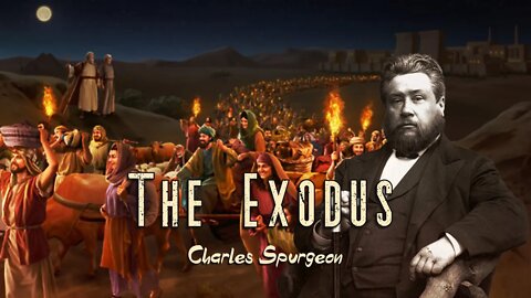 The Exodus by Charles Spurgeon