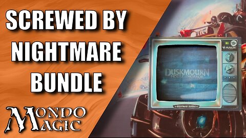 Worst Duskmourn Nightmare Bundle : Mondo Magic