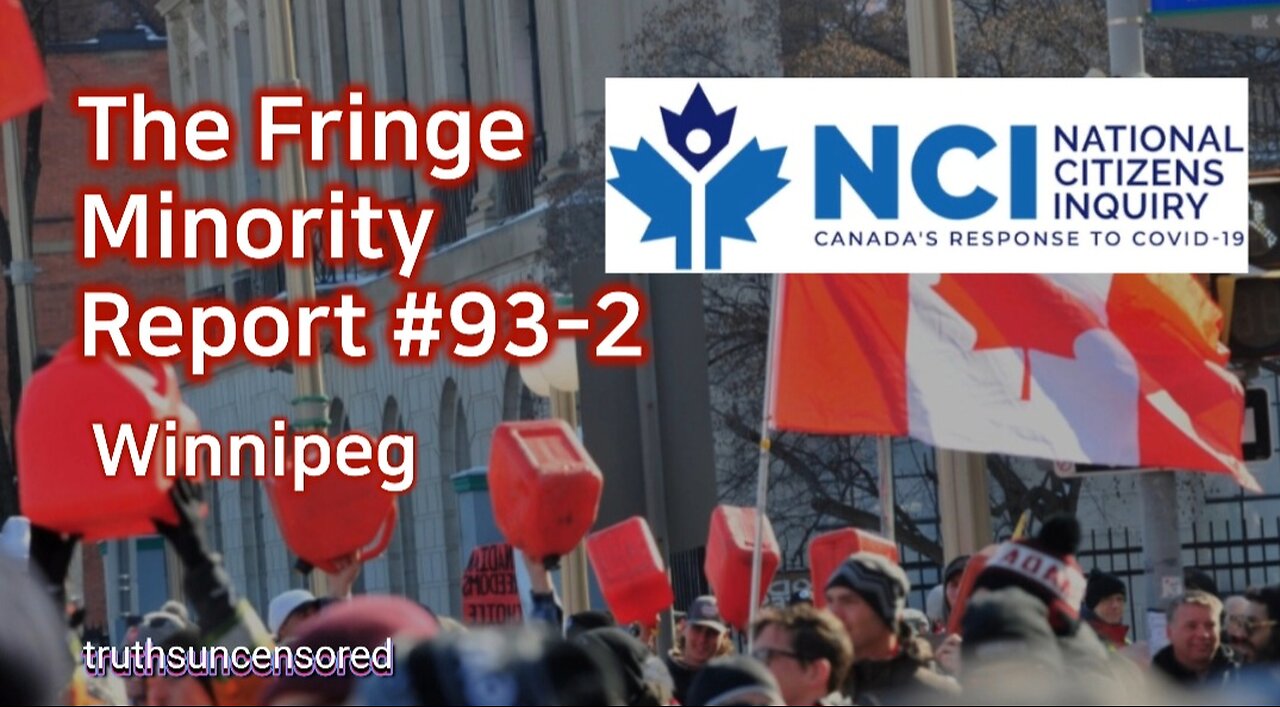 The Fringe Minority Report #93-2 National Citizens Inquiry Winnipeg