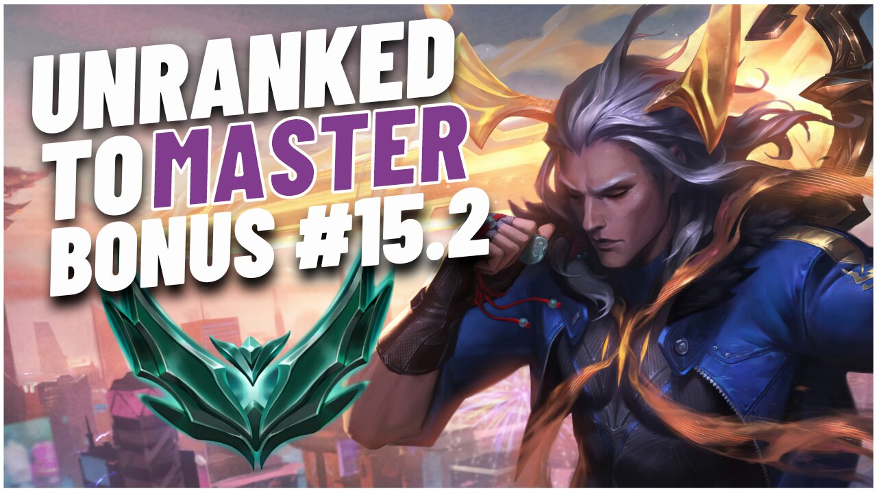 Unranked to Master - Special 3 Rumble Subscribers! (League of Legends) Bonus Ep. 15.2