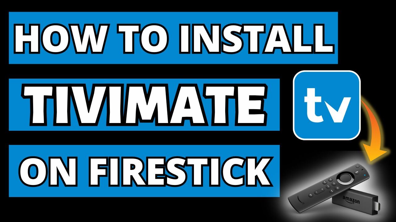 How to Install TiviMate on Firestick [COMPLETE GUIDE]