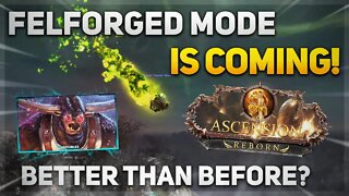 They're bringing back FELFORGED mode! | Project Ascension UPDATES! | Classless World of Warcraft