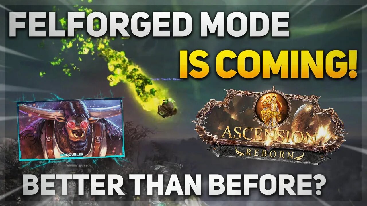 They're bringing back FELFORGED mode! | Project Ascension UPDATES! | Classless World of Warcraft