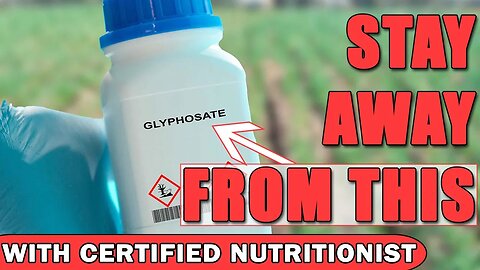 The Hidden Danger: Stay Away From Glyphosate!