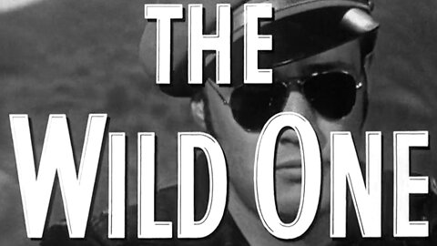 The Wild One (1953) ~ Full Movie ~