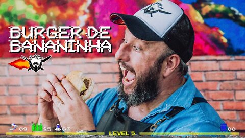 Burger de Bananinha "moído" no Cutelo | Barbaecue