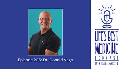 Episode 206: Dr. Donald Vega