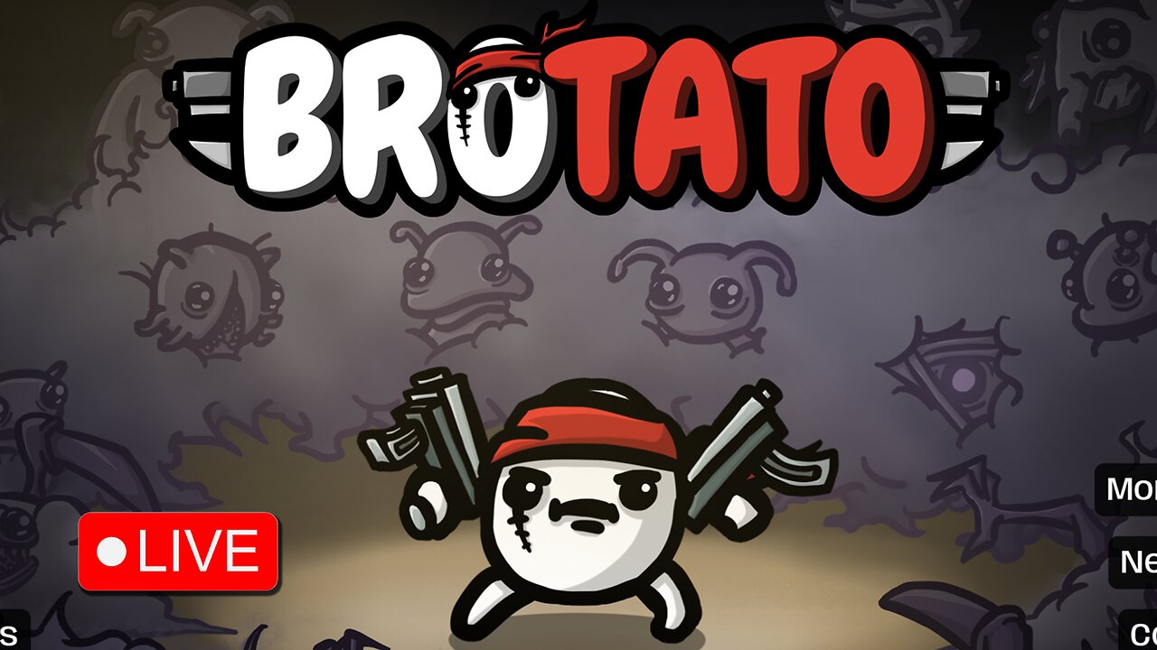 🔴LIVE - Trying out BROTATO 🔴