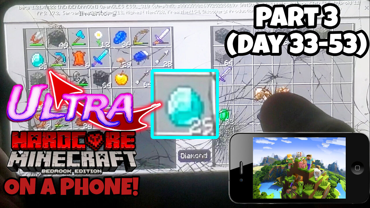 Trying to beat Ultra Hardcore Minecraft on a crappy cracked phone! PT3 (day 33-53)