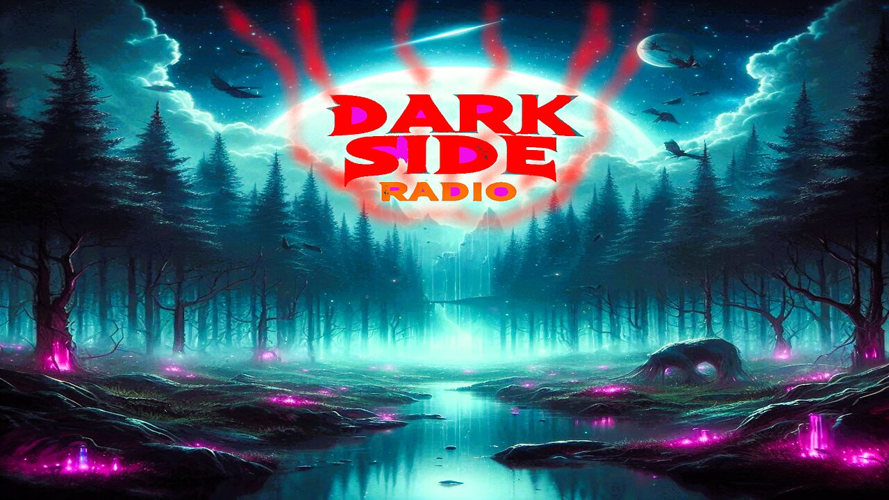 ⚡DARK SIDE RADIO⚡ Ep. 250