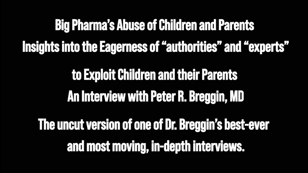 Big Pharma’s Abuse of Children and Parents