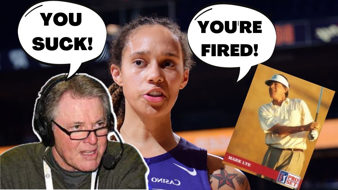 Former PGA Golfer & Sirius Host Mark Lye DOES NOT LIE & GETS FIRED over WNBA TRUTH!