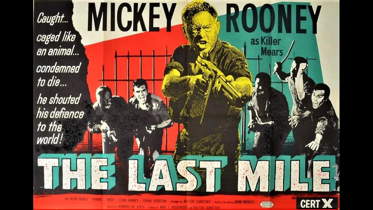 THE LAST MILE 1959 Crazed Inmate Mickey Rooney Rids Himself of his Nice Guy Image FULL MOVIE in HD