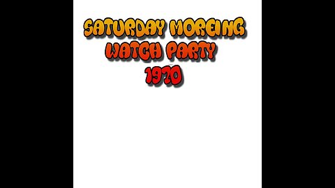 Saturday Morning Watch Party 04.15.2023