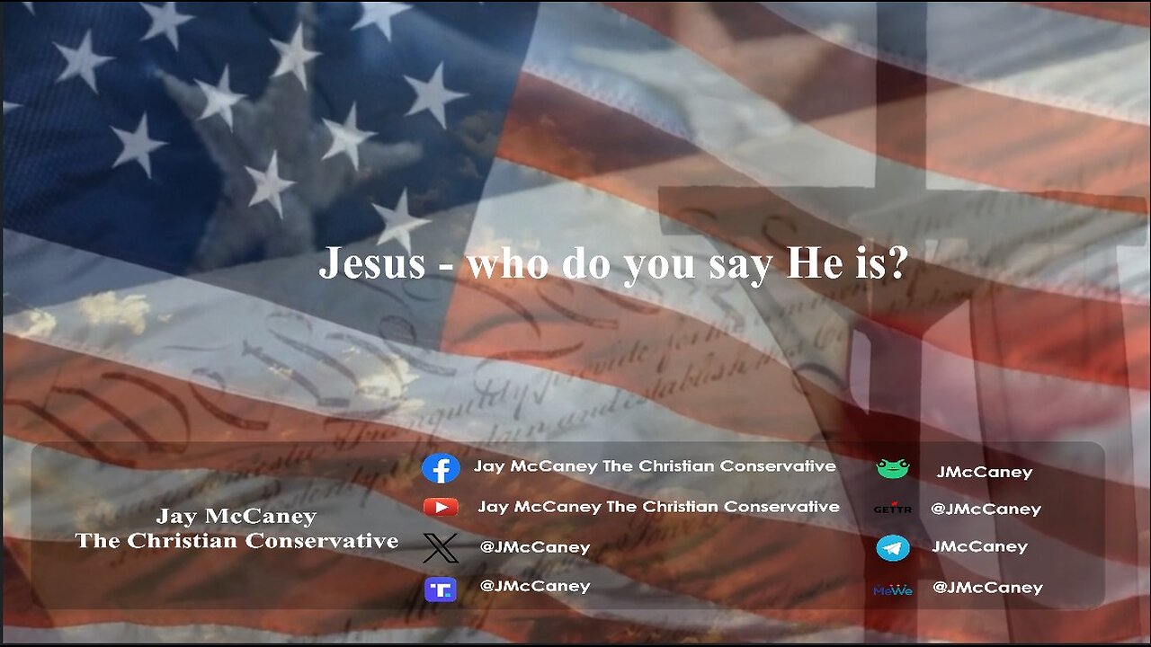 Jesus - who do you say He is?