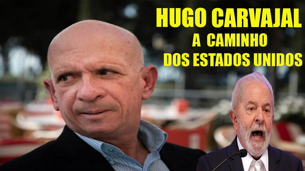 URGENTE!! HUGO CARVAJAL ESTÁ CAMINHO DOS ESTADOS UNIDOS - LULA ESTÁ DESESPERADO