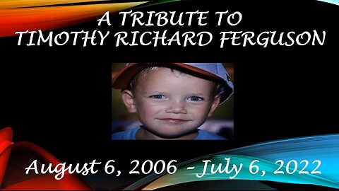 A Tribute to Timothy Richard Ferguson