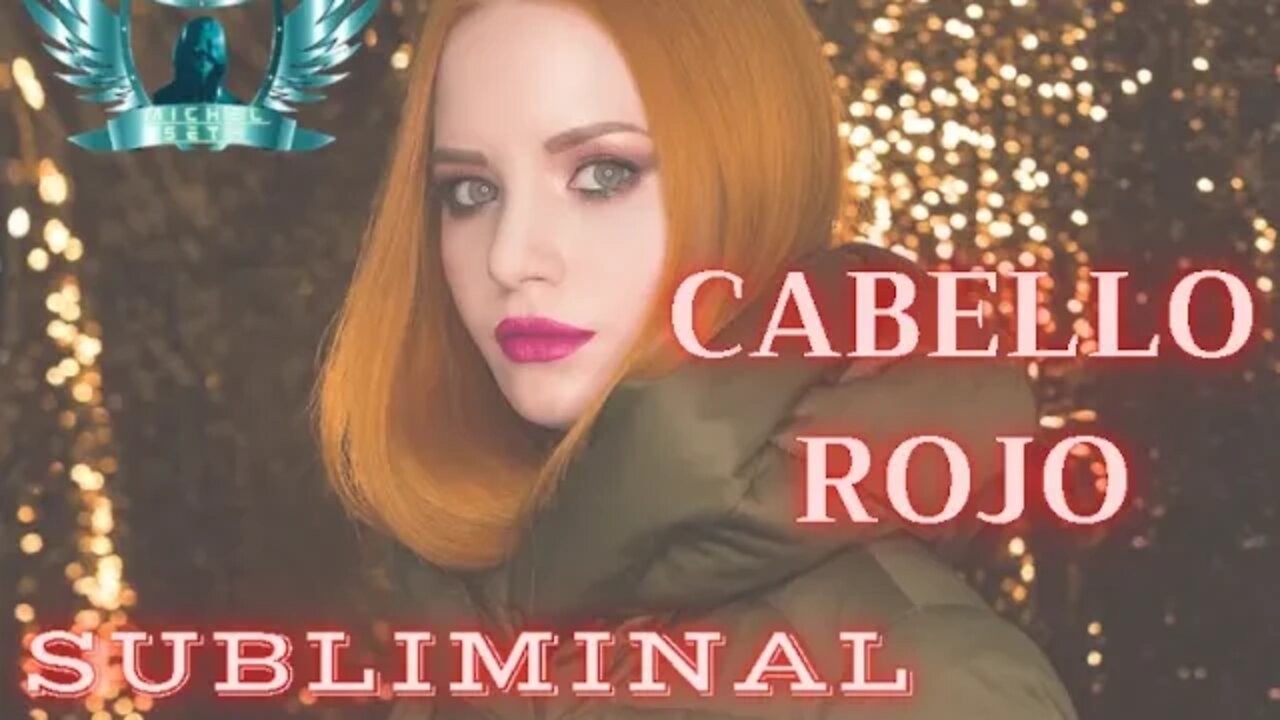 Cabello Rojo - Audio Subliminal 2021