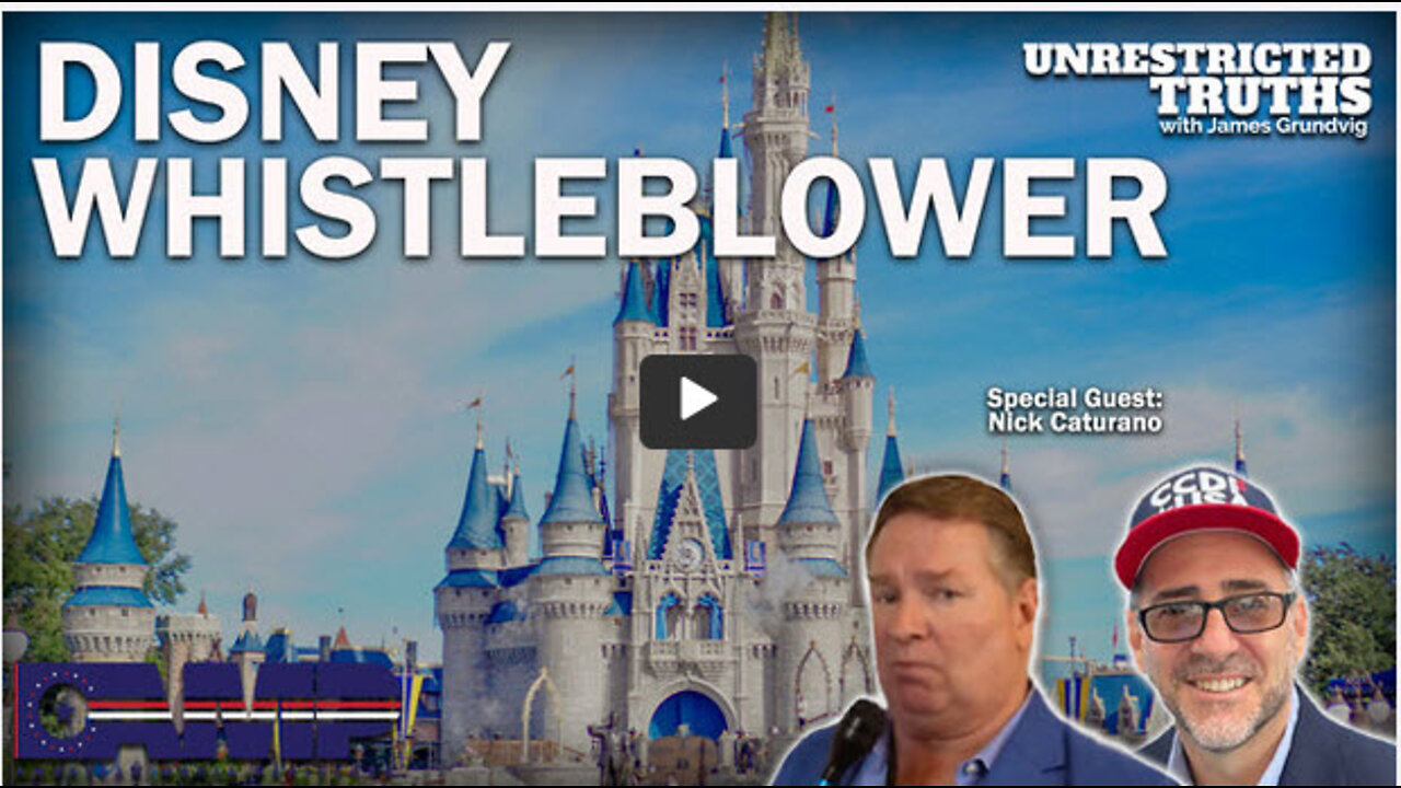 Disney Whistleblower Nick Caturano | Unrestricted Truths Ep. 201