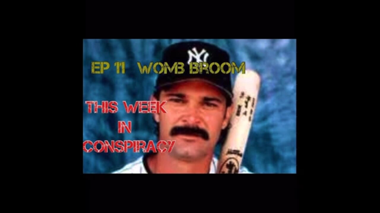 Episode 11. Womb Broom