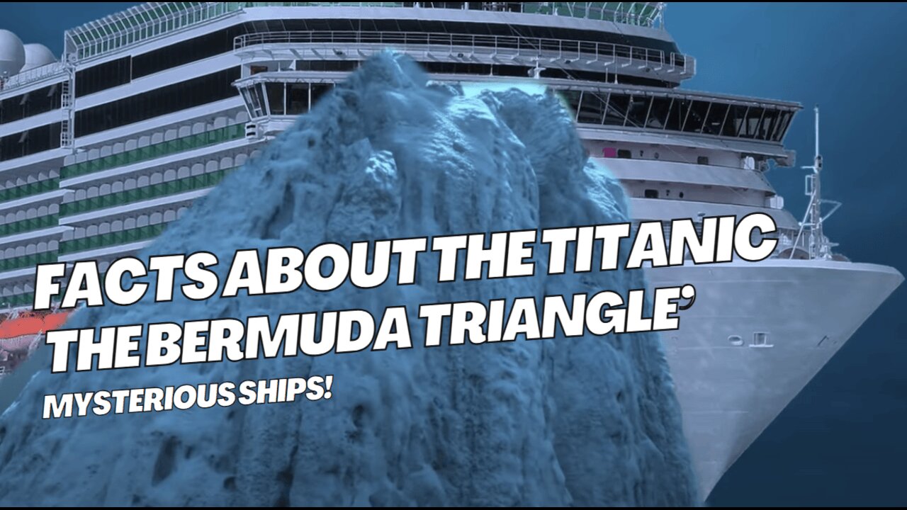 Shocking Facts About the Titanic and the Bermuda Triangle’s Mysterious Ships!