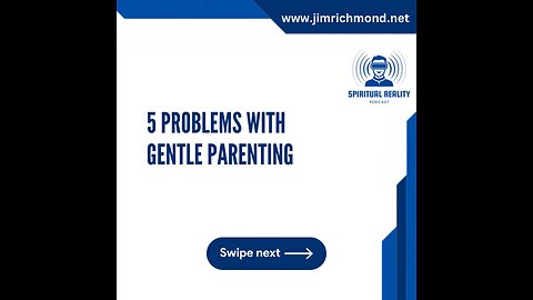 5 problems with gentle parenting