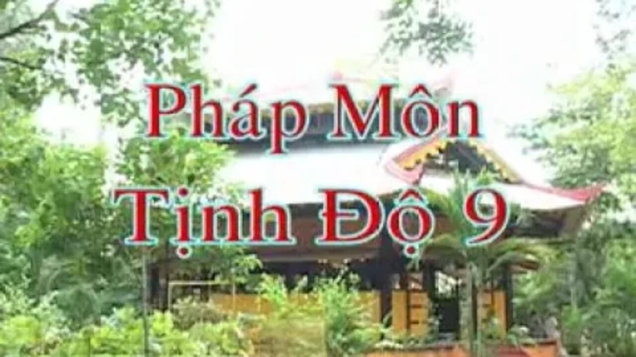 9. PHÁP MÔN TỊNH ĐỘ 09 SƯ GIÁC KHANG GIẢNG