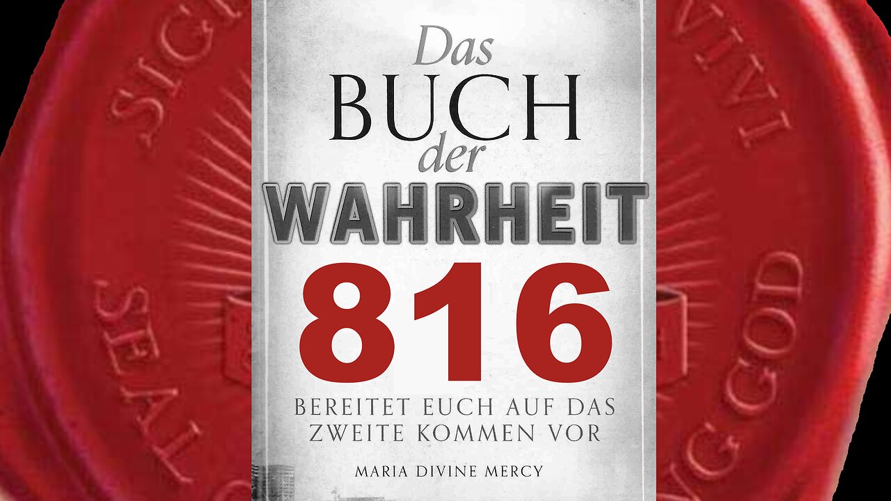 Lügen verkleiden sich als Gutes - (Buch der Wahrheit Nr 816)