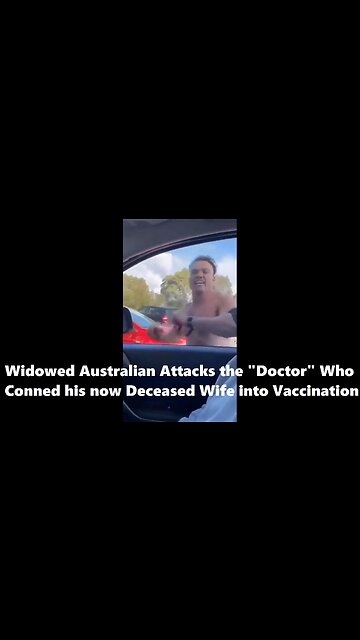 Widowed Australian Attacks the "Doctor" who Conned his now Deceased Wife into Vaccination