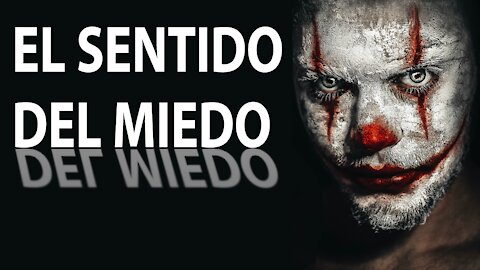 El sentido del miedo