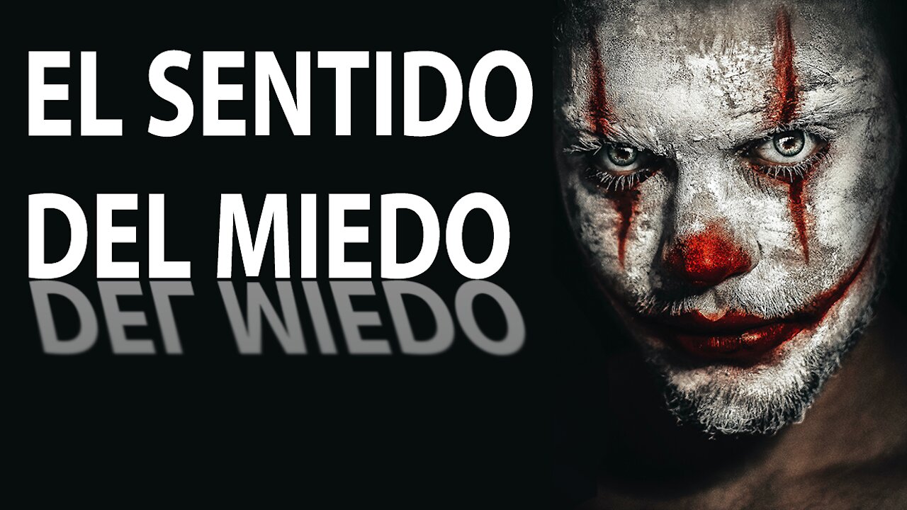 El sentido del miedo