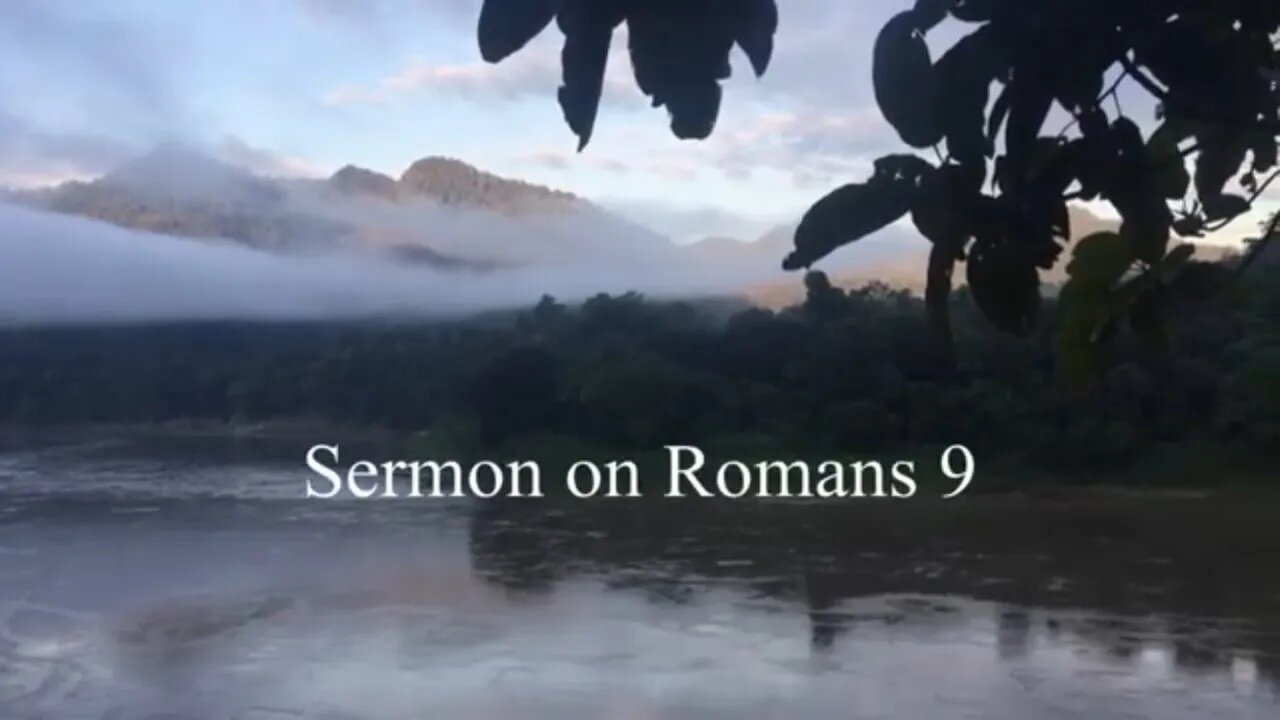 Sermon on Romans 9 (Sgaw Karen) တဿ္ကစီဢ္ဘဢ္ဃးဒီးရိမ့ၯ၉