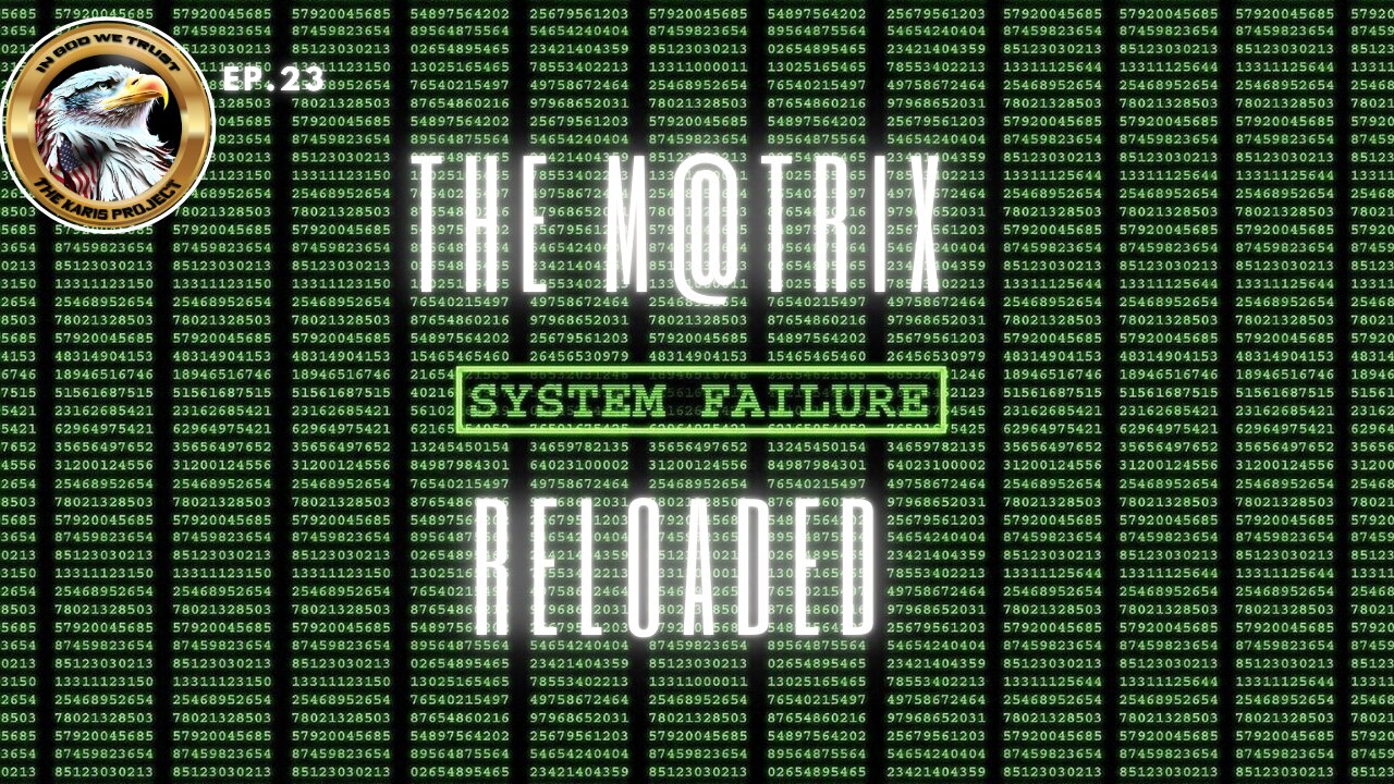 Ep. 23 M@trix Reloaded - For Greater Certainty and Clarity