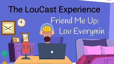 LouCast 8-10-22