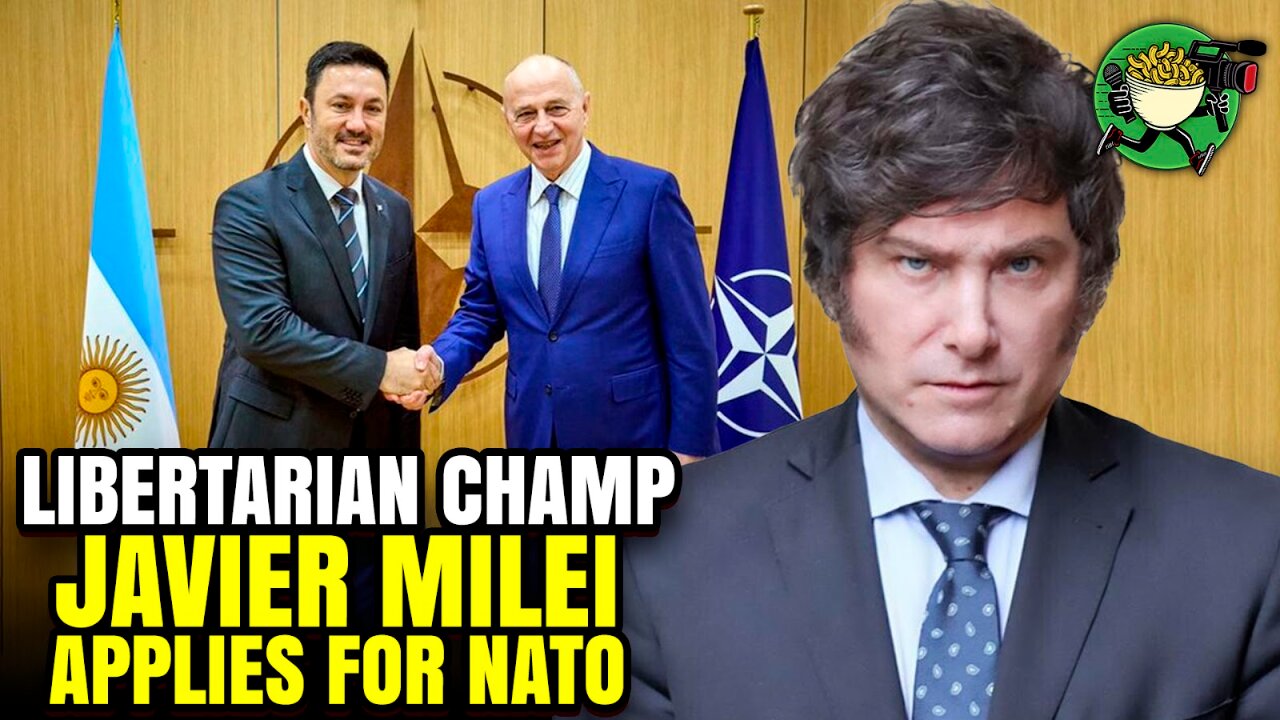 Libertarian Champ Javier Milei Applies For NATO?