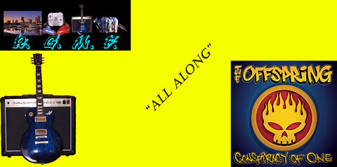 The Offspring - All Along Guitar Cover