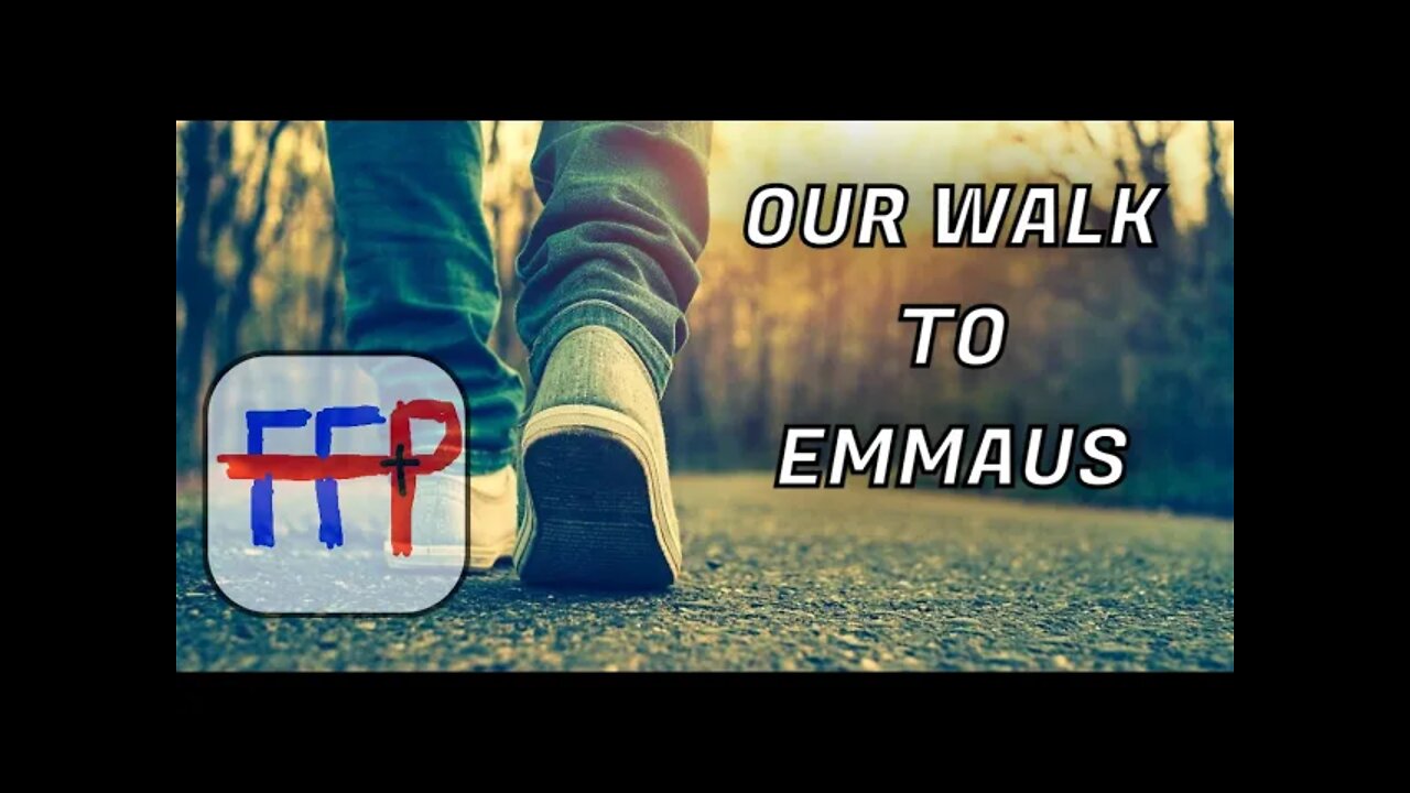 Our Walk to Emmaus