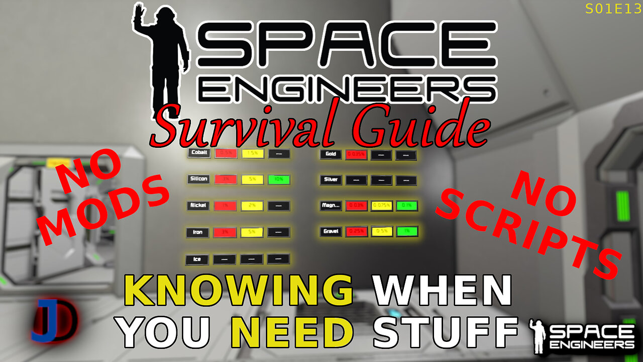 Space Engineers Survival Guide - Inventory Levels NO MODS OR SCRIPTS! - s1e13