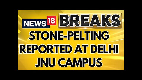 Stone Pelting In JNU Over Screening Of Sabarmati Report | English News | JNU News | News18