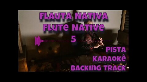 🎼Flauta Nativa - Pista - Karaokê - Backing Track.