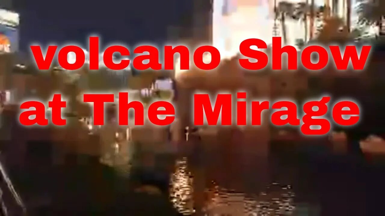 Volcano Show At Mirage