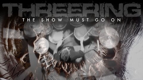 Threering - The Show Must Go On (OFFICIAL MUSIC VIDEO)