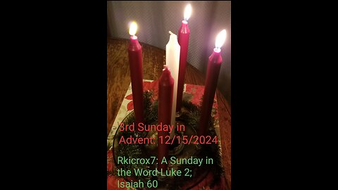 A Sunday in the Word: the 3rd Sunday in Advent