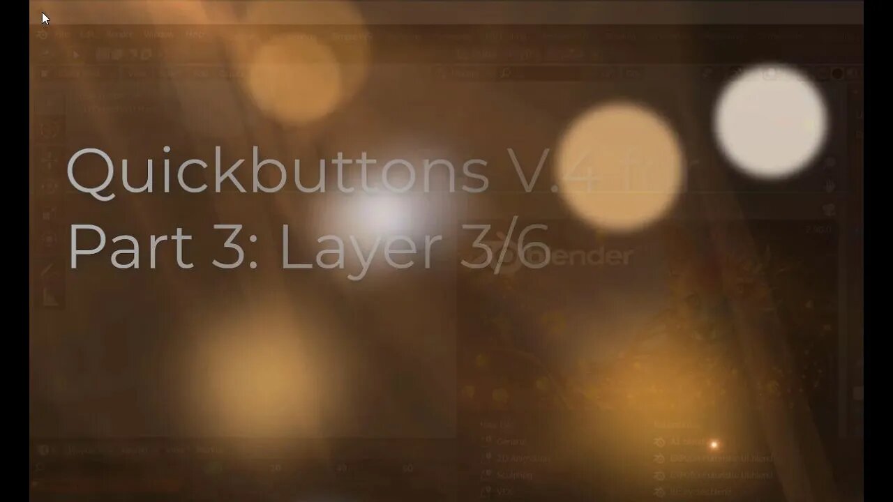 Quickbuttons for Blender V.4 all Buttons in Layer 3