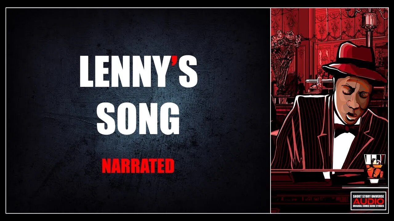 Lenny's Song | Narrated