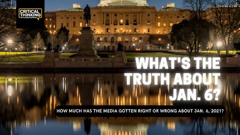 What's the Truth About Jan. 6? | 01/06/22