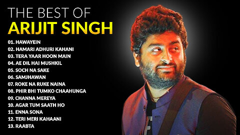 The Best of Arijit Singh songs | ARIJIT SINGH ALBUM #arijitsingh